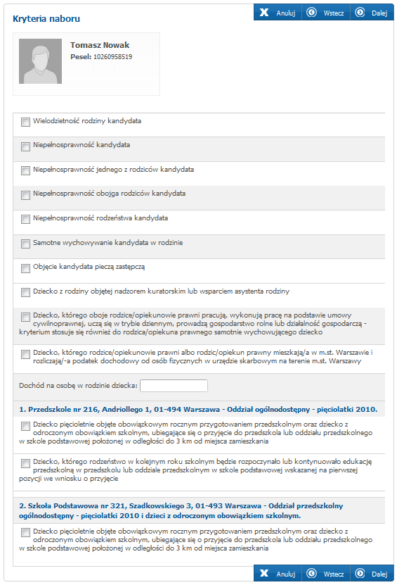 Kryteria naboru Proszę zaznaczyc pola przy kryteriach rekrutacji, kto re spełnia Pan stwa dziecko, następnie przejs c do kolejnego kroku wprowadzania danych przyciskiem