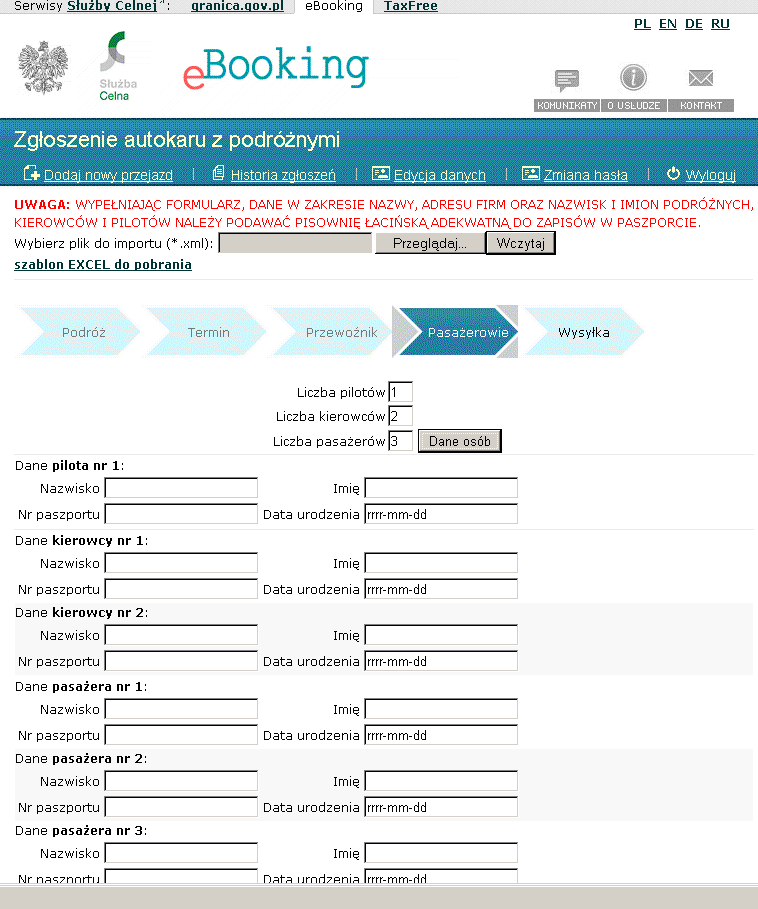 Następnie należy uzupełnić dane każdej osoby poprzez wypełnienie pól: Nazwisko, Imię, Nr paszportu, Data urodzenia w formacie RR-MM-DD oraz wcisnąć przycisk Wyślij.