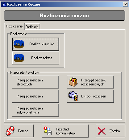 10.5.11 Rozliczenia roczne Nazwa rozliczenie roczne jest umowna, gdyŝ rozliczenie moŝe dotyczyć dowolnego przedziału czasu.