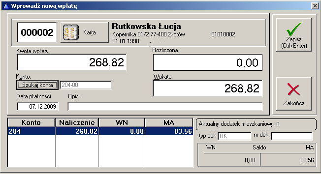 Po wypełnieniu nagłówka wpłaty wprowadza się klikając przycisk Nowa wpłata. Rysunek 29. Wprowadzona wpłata. UWAGA: Wpłaty wprowadzane są dla kart, nie dla lokali i nie dla kontrahentów.