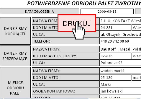 Rysunek 6 Wydruk potwierdzenia Po naciśnięciu przycisku DRUKJ nastąpi wydruk