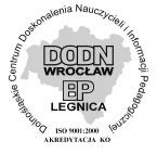 Dolnośląskie Centrum Doskonalenia Nauczycieli i Informacji Pedagogicznej we Wrocławiu Biblioteka Pedagogiczna w Legnicy 59-220 Legnica, ul. św. Piotra 12 t e l. / f a x.
