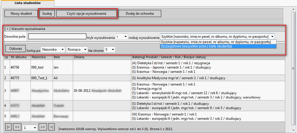 2.1 [-->NOWE<--] WYSZUKIWANIE STUDENTÓW Dziekanat ->Studenci->Lista studentów. Nowością w tym zakresie jest opcja warunków wyszukiwania, kolumna Zmiany w której widoczne są zmiany metryki.