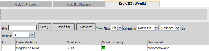 W wyniku tej akcji uzupełniana jest promocja w ostatnim semestrze toku i data zaliczenia semestru oraz data zakończenia studiów ale nie jest nadawany status absolwent.