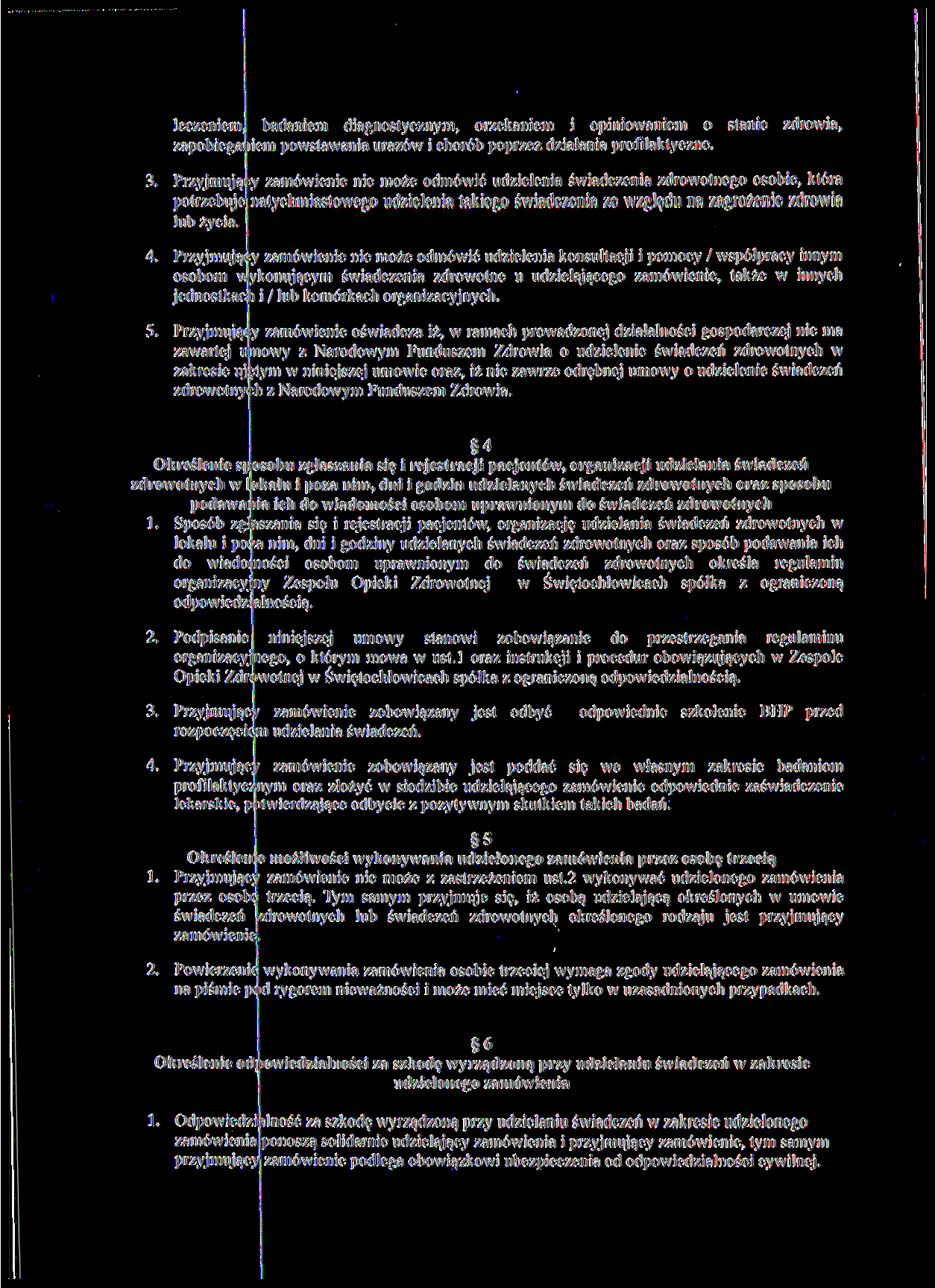 leczeniem badaniem diagnostycznym, orzekaniem i opiniowaniem o stanie zapobiega iem powstawania urazów i chorób poprzez działania profilaktyczne. zdrowia, 3.