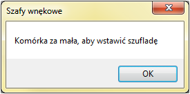 W tym przypadku możliwość wstawiania dalszych szuflad w danej komórce skończy się, gdy kolejny podział spowodowałby wstawienie szuflad o wysokości mniejszej niż 150 mm.