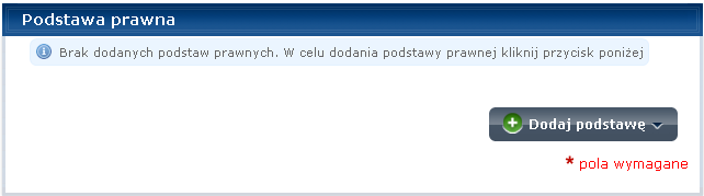 Rysunek 121. Dodawanie podstawy prawnej Do opisu usługi musi być dodana przynajmniej jedna podstawa prawna. Krok 5. Po rozwinięciu sekcji Podstawa prawna (Rysunek 122) uzupełnij pola: 1.