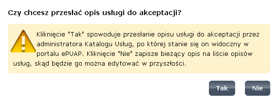 akceptacji?. Kliknij Tak, aby zaakceptować (Rysunek 169).