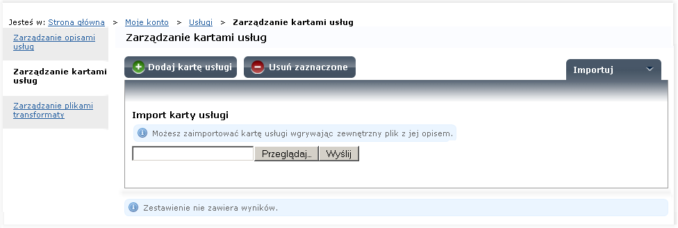 Rysunek 53. Lista kart usług dodanych do katalogu Krok 3. W wyświetlonej sekcji naciśnij przycisk Przeglądaj (Rysunek 54). Rysunek 54.