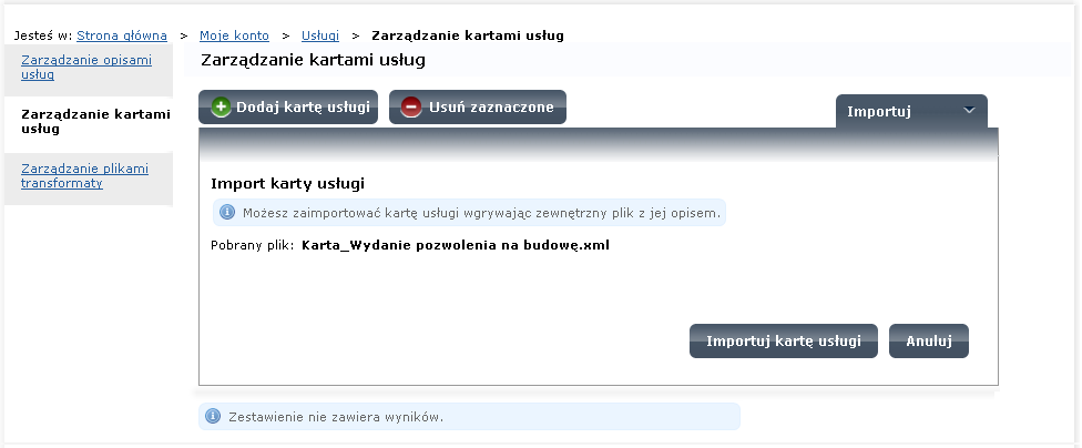 Rysunek 55. Import karty usługi wysyłanie pliku Krok 5. System wyświetli nazwę pobranego pliku.