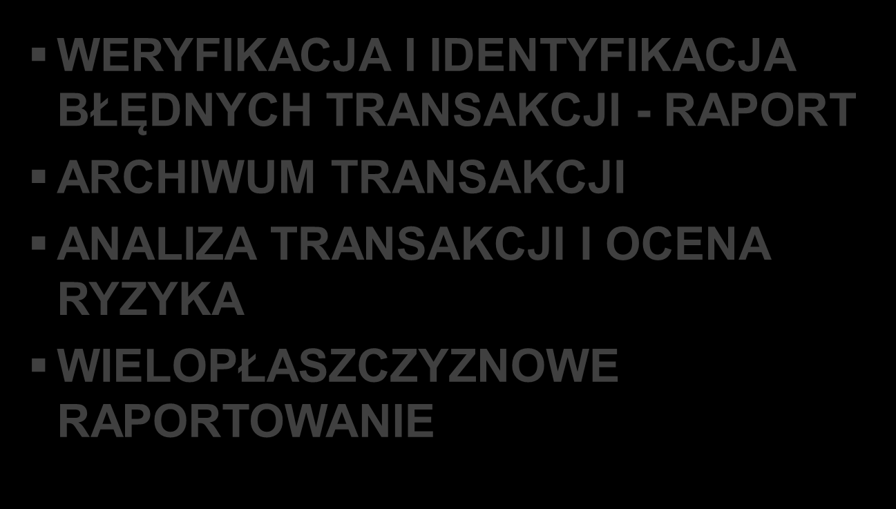 PROGRAM risk AB PRALNIA KLUCZOWE FUNKCJONALNOŚCI risk AB WERYFIKACJA I IDENTYFIKACJA BŁĘDNYCH