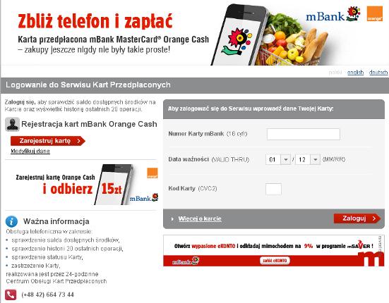 Orange Cash Orange Cash to: Mobilna karta płatnicza od mbank od razu zainstalowana na karcie SIM Karta MasterCard PayPass, która działa na całym świecie Karta