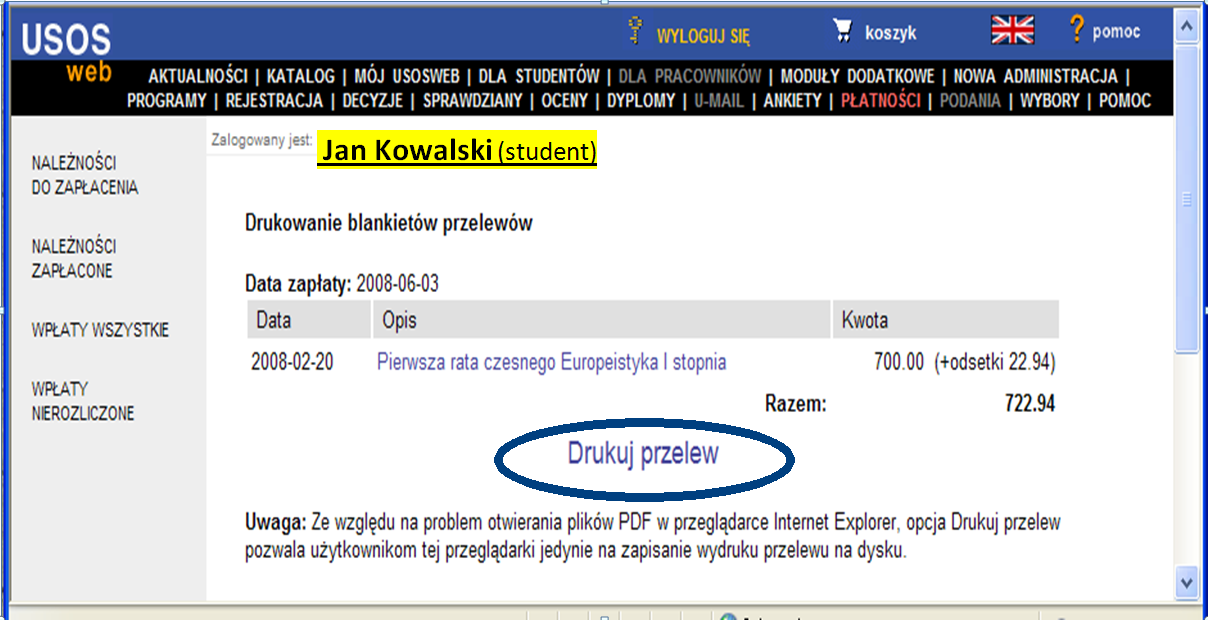 blankiet) i - aby wyświetlid na ekranie wypełniony blankiet przelewu - wciskamy aktywny przycisk: Dalej.