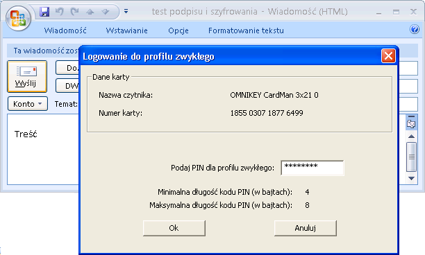 Po wpisaniu PINu, należy wcisnąć OK. Rysunek 67: Okno logowania do profilu zwykłego Wiadomość podpisana certyfikatem własnym zostanie wysłana. 11.