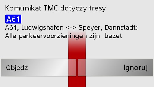TRYB NAWIGACJI >>> Uwzględnianie komunikatów drogowych przy obliczaniu trasy Urządzenie Traffic Assist Pro może uwzględniać odbierane komunikaty drogowe przy obliczaniu trasy.