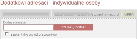 WYBÓR ADRESATÓW Z BAZY USOS U-MAIL umożliwia wyszukanie i dodanie do listy adresatów dowolnych adresów email, zarówno studentów jak i pracowników dydaktycznych, występujących w bazie USOS.