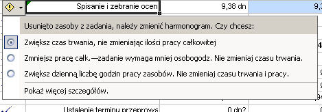 Sposób określania czasu, pracy oraz jednostek Czas Praca Jednostki oblicza MS Project wprowadzone wprowadzone oblicza MS Project wprowadzone jeśli puste, MS Project użyje 100% lub wprowadzone oblicza