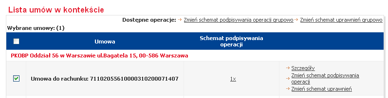 Aby nadać schemat podpisywania operacji do jednej umowy, należy znaleźć tę umowę na Liście umów w kontekście (na pierwszym ekranie podmenu Dane kontekstu ), a następnie wybrać funkcję Zmień schemat