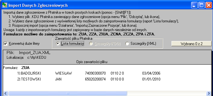 Rys. 6. Przed importem należy wybrać plik.xml do którego wcześniej w Płatniku zapisano formularze zgłoszeniowe. Rys. 7. Wybrany plik.