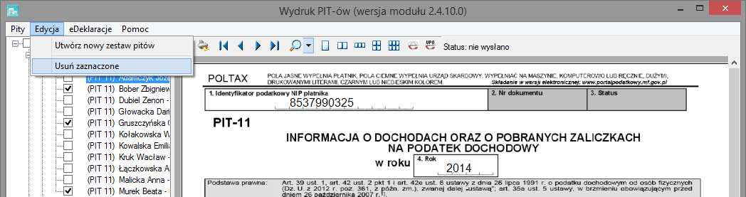 Płace Optivum. Jak przesłać deklaracje PIT za rok 2014 do systemu e-deklaracje? 7/7 Za pomocą ikony na pasku narzędzi możesz wydrukować dokument. Zamknij okno Podgląd wydruku.