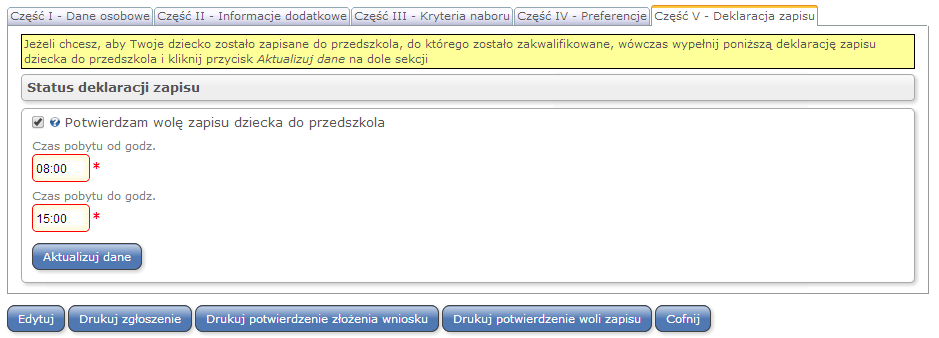 22 z 23 Rysunek 44 Zakładka - Część V - Deklaracja zapisu Zakładka ta widoczna jest wyłącznie dla kandydatów, którzy zostali zakwalifikowani do przedszkola.