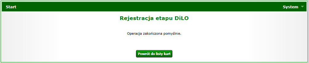 Rysunek 1-21 Przykładowe okno rejestracji etapu DiLO dane karty W kolejnym oknie system automatycznie zaznacza do rozpoczęcia etap, wskazany podczas operacji zakończenia poprzedniego etapu (w