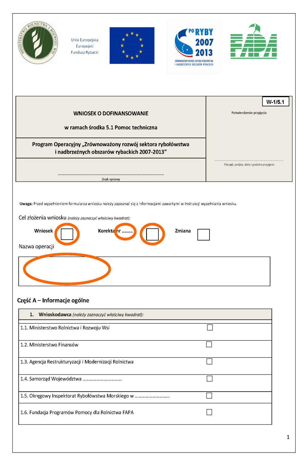 Aktualny formularz ( strona internetowa MRiRW i FAPA) Wersja elektroniczna zgodna z wersją papierową