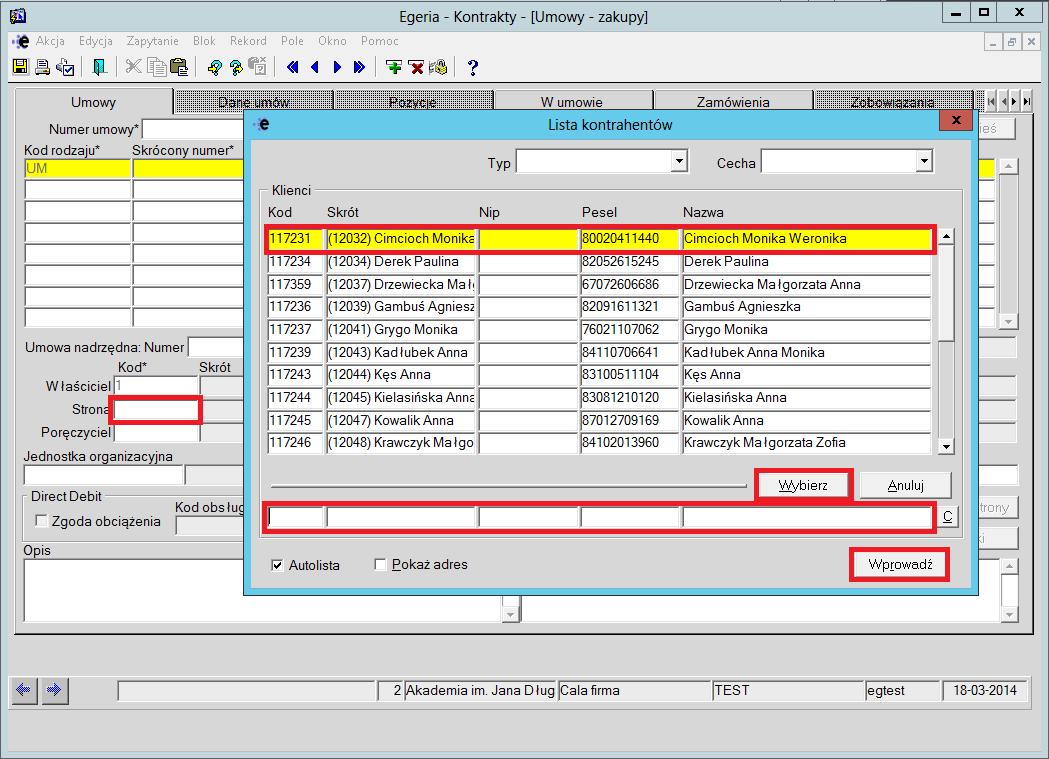 Drugą stronę wybieramy klikając dwukrotnie w polu Kod przy wierszu Strona. Otworzy się wówczas okno Lista kontrahentów, z listą wszystkich zarejestrowanych w systemie kontrahentów.