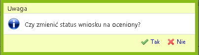 3.3 Ocena wniosku o płatność. W przypadku gdy wniosek zostanie oceniony pozytywnie przez IW użytkownik naciska przycisk dialogowe.. W wyniku tej czynności system wyświetli okno Rysunek 31.