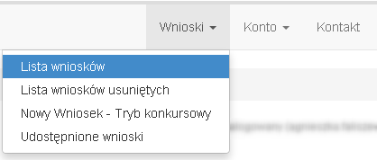 2.1. Zakładka Wnioski W zakładce Wnioski z rozwijanej listy dostępne są do wyboru pozycje takie jak: Lista wniosków gdzie widoczne są wszystkie wysłane przez podmiot zgłaszający wnioski o