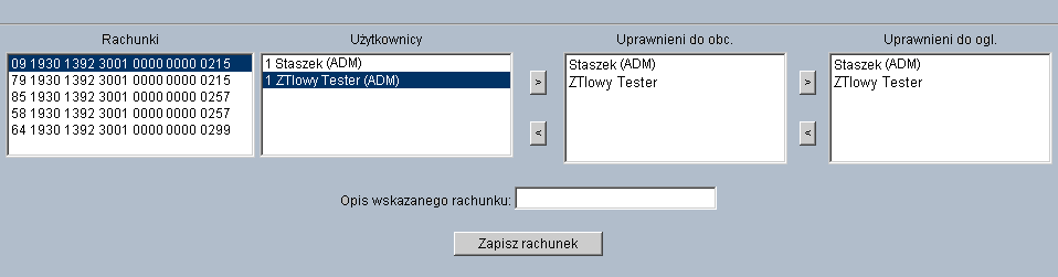 Zaznaczanie odpowiednich pól przy nazwach grup rachunków pozwala na przeniesienie tego zaznaczenia na wszystkie rachunki należące do danej grupy.