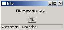 ZMIANA PIN KARTY Z chwilą uruchomienia aplikacji Użytkownik otrzymuje: Kartę magnetyczną Numer PIN Numery PIN są zdefiniowane przez bank, ale w przypadku numeru PIN karty można go zmienić.