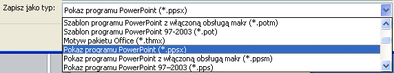 Zapisywanie prezentacji w formie pokazu slajdów Jeśli zapiszemy naszą prezentację w postaci pokazu slajdów i w przyszłości będziemy chcieli ją otworzyć, plik uruchomi się od razu jako pokaz, a nie