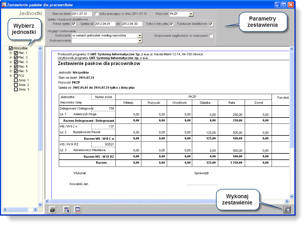 Sposób pracy z programem 4 Zestaw ienia 6 strona 4613 Zestawienie pasków dla pracowników Zestawienie zawiera aktualne informacje o saldzie udzielonych pożyczek, składek, wkładów na podstawie