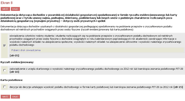 Ekran 7 Jeżeli Ty lub ktoś z członków Twojej rodziny uzyskał dochód z pozarolniczej działalności gospodarczej w formie ryczałtu lub karty podatkowej oraz z tytułu umowy najmu, podnajmu, dzierżawy,