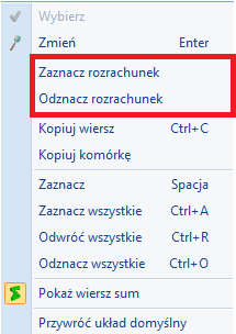 KSIĘGOWOŚĆ Księgowość kontowa. Rozrachunki. Z poziomu Dzienników z zakładki Konto w menu kontekstowym dodano funkcje Zaznacz rozrachunek i Odznacz rozrachunek.