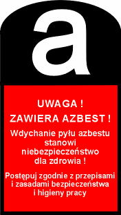 - właściciel, zarządca lub uŝytkownik wycofanych z uŝytkowania instalacji lub urządzeń zawierających azbest lub wyroby zawierające azbest oczyszcza je poprzez usunięcie azbestu lub wyrobów