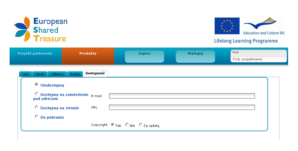 4.6 Rodzaj produktu (obowiązkowe) Proszę wybrać rodzaj produktu (np. strona internetowa, materiały pedagogiczne, rękodzieło). Można wybrać tylko jedną opcję. Po wyborze przyciśnij klawisz Zapisz. 4.
