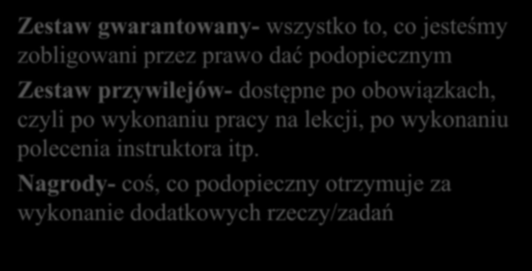Zestaw gwarantowany- wszystko to, co jesteśmy zobligowani przez prawo dać