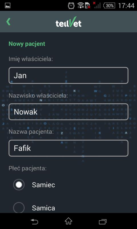 13. Po wejściu w Nowy pacjent użytkownik wpisuje imię i nazwisko właściciela, nazwę pacjenta, wybiera płeć, wpisuje wiek