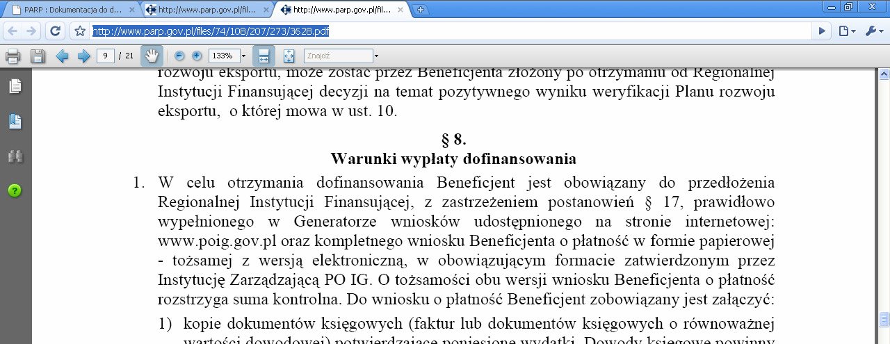 VI. Sprawozdawczość i rozliczanie projektu Przyznanie dofinansowania oraz podpisanie umowy o dofinansowanie nie gwarantują jeszcze faktycznego wpływu dotacji na konto wnioskodawcy.