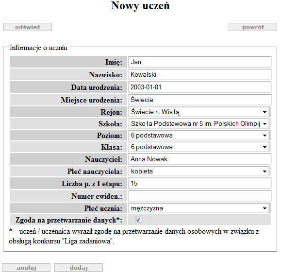 Nowy uczeń/edycja ucznia Panel edycja/ nowy uczeń pozwala na edycję danych o uczniu lub dodanie nowego.