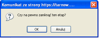 Etapy prac Rysunek 106. Zarządzanie globalnymi etapami prac. Zamykanie globalnych etapów prac Aby zamknąć etap, należy kliknąć przycisk Zamknij.
