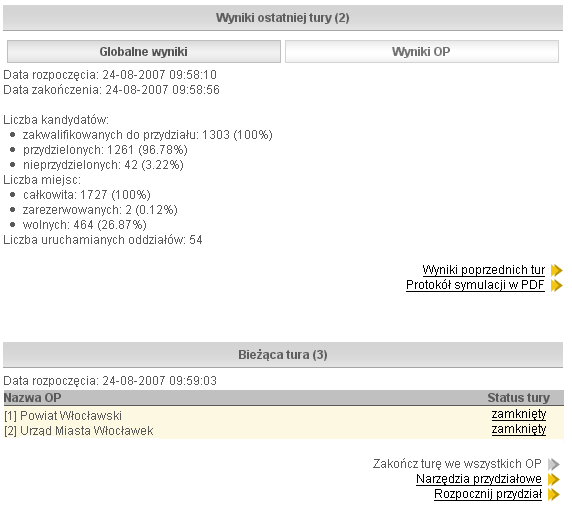 Przydział Rysunek 144. Dokonywanie przydziału ostatecznego. System wyświetli ekran z wynikami ostatniej tury. Opcje Zakończ turę we wszystkich OP i Rozpocznij przydział będą niedostępne.
