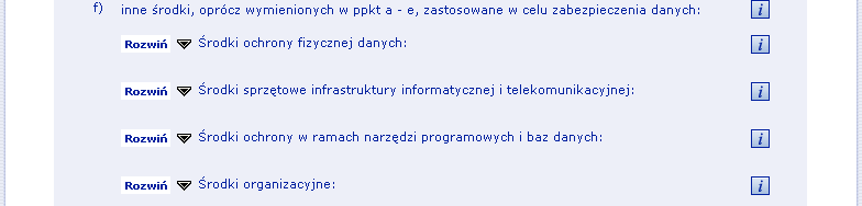 Rejestr prowadzony przez GIODO Wniosek Rozporządzenia MSWiA z dnia 11 grudnia 2008 r Zgłoszenie zbioru danych do rejestracji (część E.16): 16. Zostały spełnione wymogi określone w art.