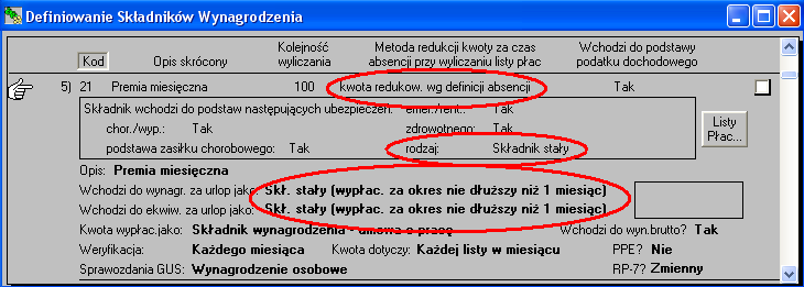 Możliwe są różne definicje premii miesięcznej: można np. uzależnić wypłacenie premii od obecności pracownika w czasie miesiąca i nie wypłacać premii, w przypadku, gdy pracownik przepracował np.