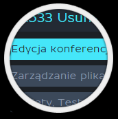 Edycja wideokonferencji Klikając w zakładkę Edycja konferencji mamy możliwość zmiany podstawowych parametrów wideokonferencji, które podawaliśmy podczas