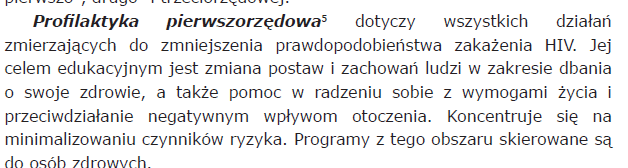Oddział Oświaty Zdrowotnej i Promocji Zdrowia koordynuje działania oświatowo-edukacyjne związane z profilaktyką pierwszorzędową tj.