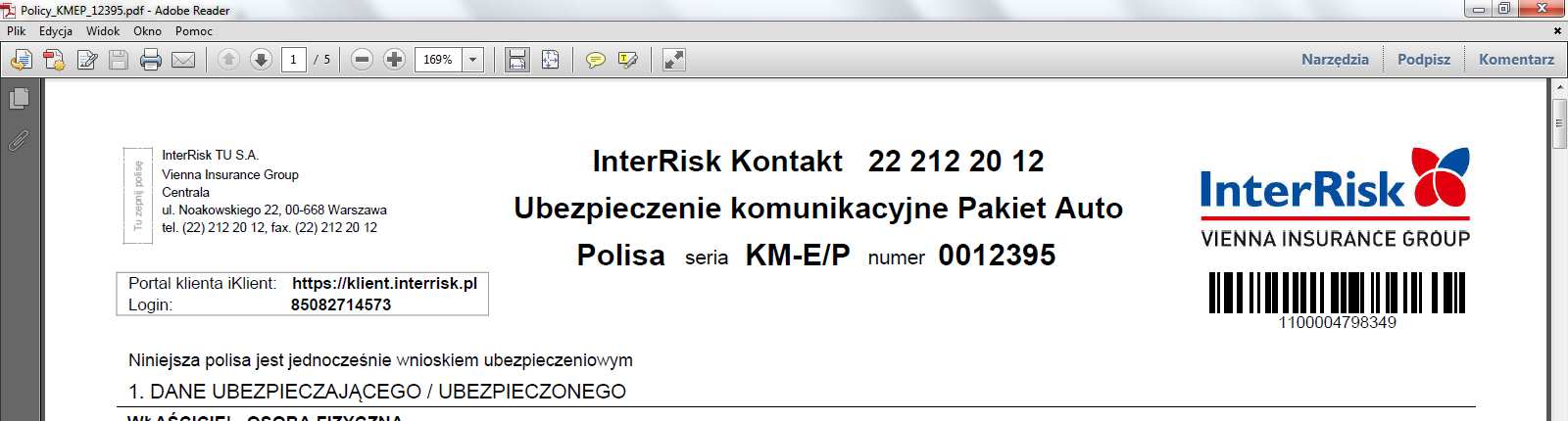 II. WERYFIKACJA W UFG W kalkulacji składki (GUI) w formatce Weryfikuj w UFG dokonujemy weryfikacji każdego klienta