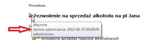 Po najechaniu myszą na ikonę procedury w dymku podpowiedzi dowiadujemy się o tym, czy procedura jest aktywna, terminowa, i kiedy została zakończona: Kliknięcie na ikonie komentarza pozwala na